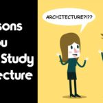 Why You Should Study Architecture