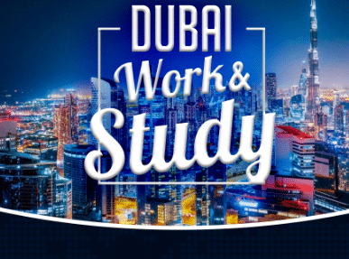 Study and Work in Dubai