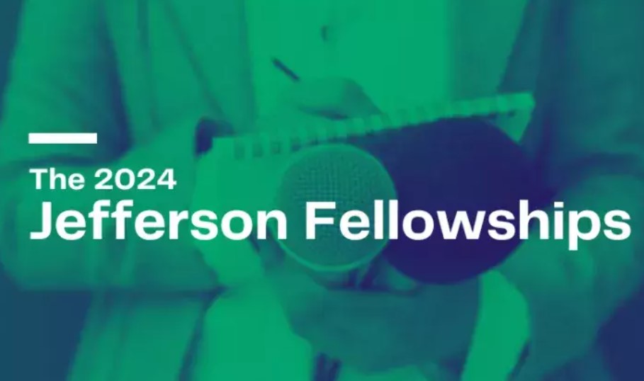 How to apply for 2024 Jefferson Fellowships in the USA