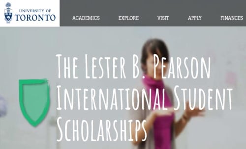 Lester B. Pearson International Scholarship at the University of Toronto Canada