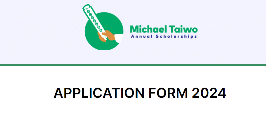 How to Apply for the 2024 Michael Taiwo Scholarship for African Students