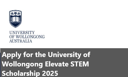 How to Apply for the University of Wollongong Elevate STEM Scholarship 2025