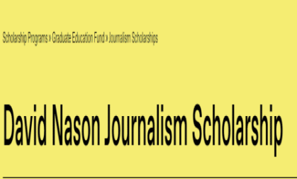 Prepare for the incoming David Nason Journalism Scholarship in the USA 2025