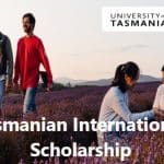 Tasmanian International Scholarship in the University of Tasmania, Australia 2025