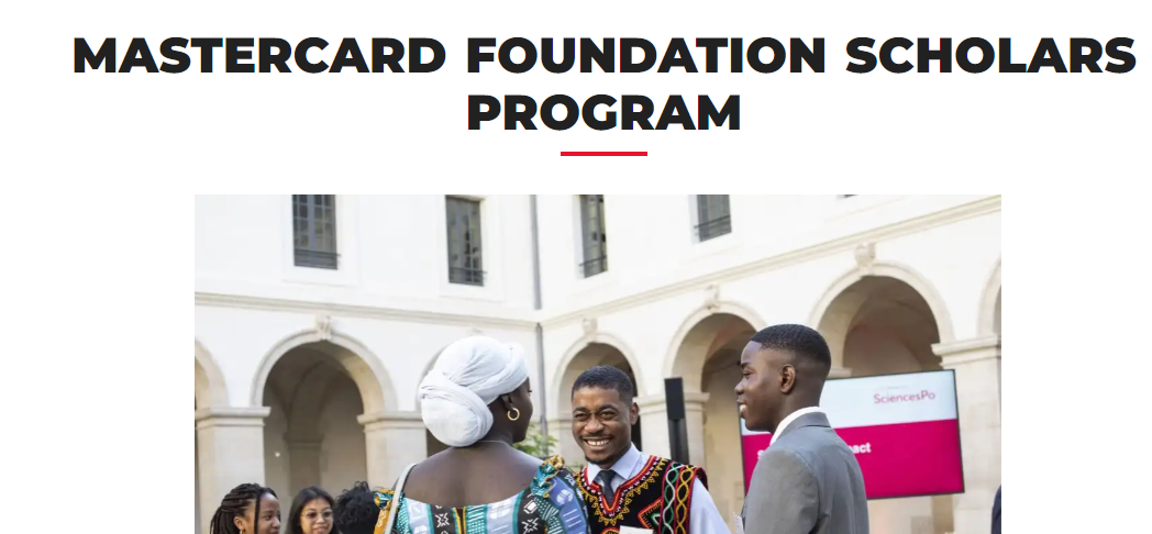 Fully Funded Sciences Po Mastercard Foundation Scholars Program 2025 for Graduate study in France