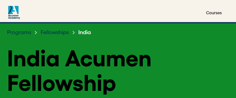 Fully Funded India Acumen Fellowship Program 2024/25