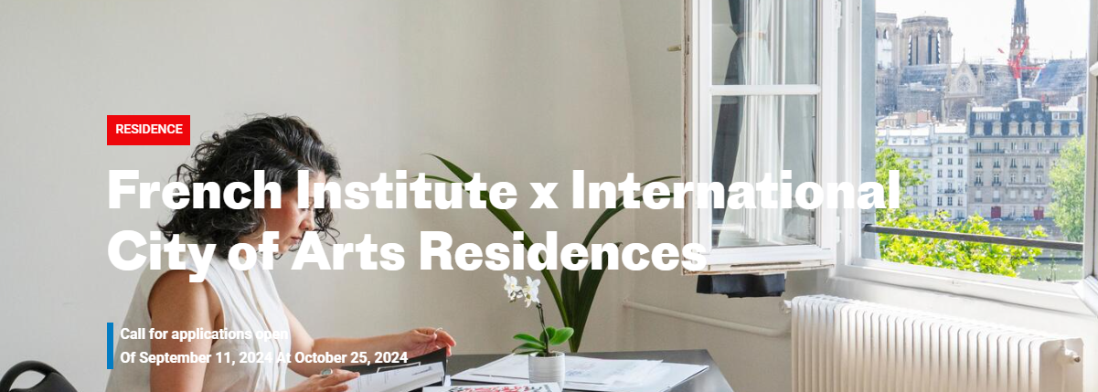 Fully Funded French Institute x International City of Arts Residences Program For Artists 2025