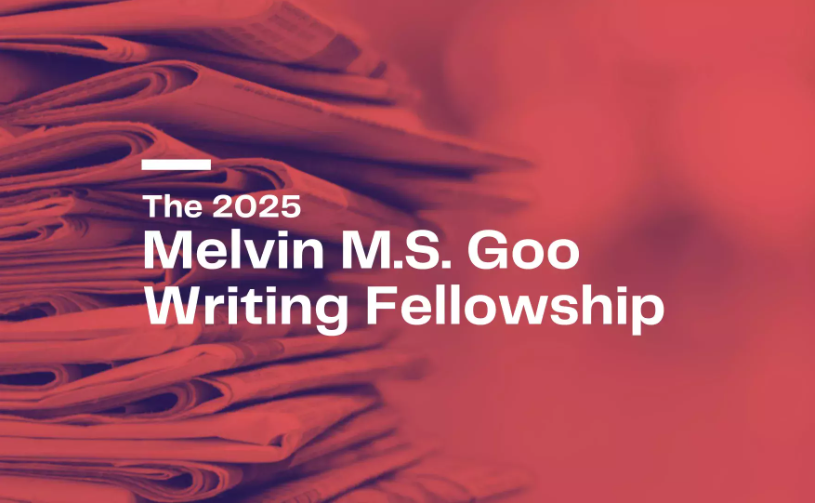 Apply For The Melvin M.S. Goo Writing Fellowship 2025