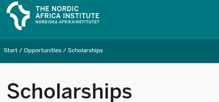 Nordic Africa Institute Scholarship Program For Students and Researchers 2025