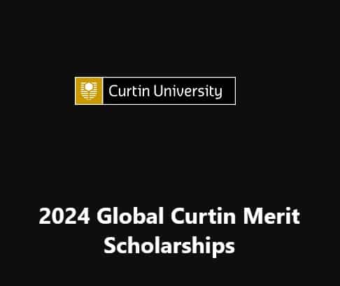 Global Curtin Merit Scholarships in the Curtin University, Australia 2024