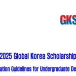 Global Korea Scholarship for International Undergraduate Students in Korea 2025