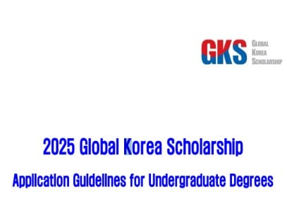 Global Korea Scholarship for International Undergraduate Students in Korea 2025