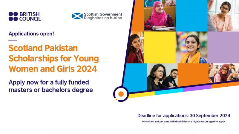 Applications are open for the Scotland Pakistan Scholarships for Young Women and Girls 2024