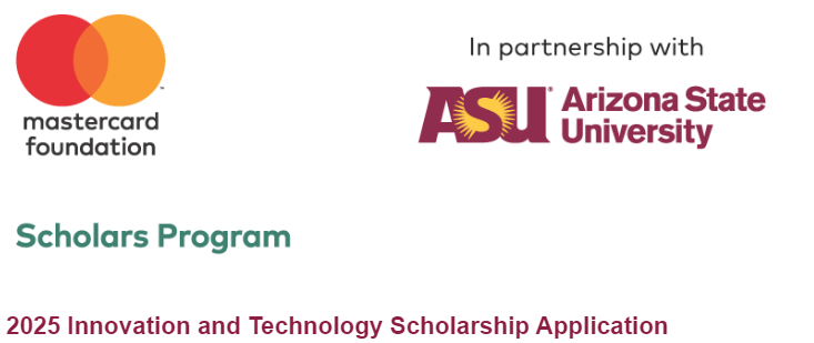 Fully Funded Arizona State University Mastercard Foundation Innovation and Technology Scholarships 2025 to study in the US