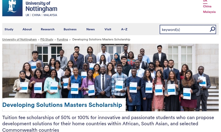 STUDY IN THE UK: University of Nottingham Developing Solutions Masters Scholarships 2025/2026 (50% or 100% Tuition Waiver)