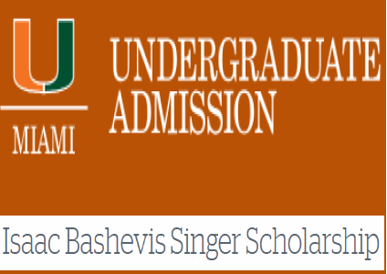 Isaac Bashevis Singer Scholarship at University of Miami 2024