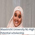 Maastricht University NL-High Potential Scholarship in the Netherlands 2025