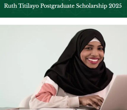 Apply for the Ruth Titilayo Postgraduate Scholarship for Nigerian Students 2025