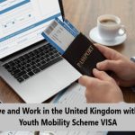 Live and Work in the United Kingdom with a Youth Mobility Scheme VISA: Verify Your Eligibility