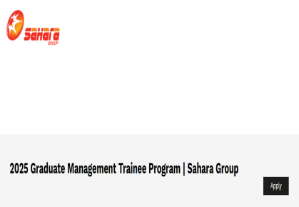 Apply for Sahara Group Graduate Management Trainee Program 2025