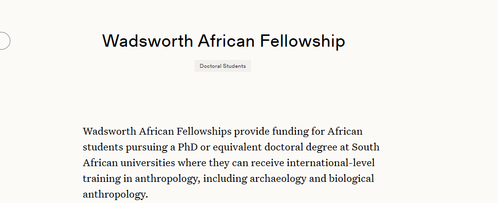 Wenner-Gren Wadsworth African Fellowship 2025 For African Students ($20,000 Stipend)