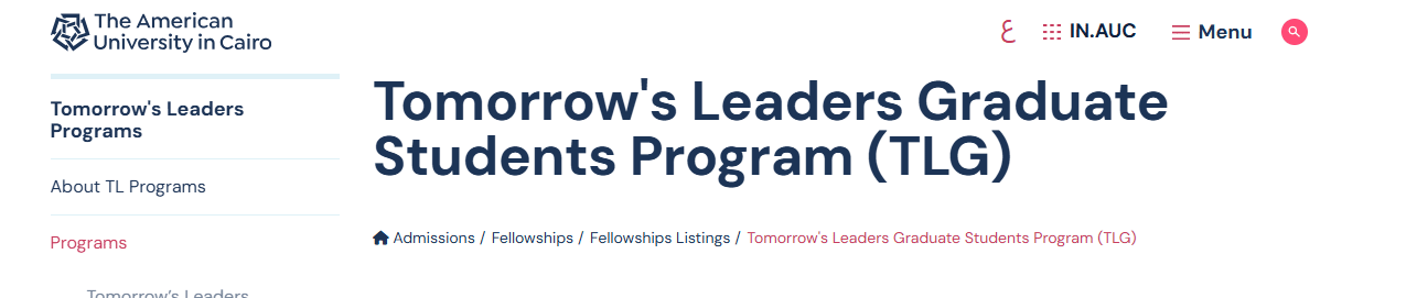 American University In Cairo (AUC) 2025 Tomorrow’s Leaders Graduate Fellowship Program (Fully Funded)