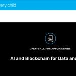 CALL FOR APPLICATION: UNICEF Venture Fund 2025 AI and Blockchain for Data and Trust ($100K in Equity-Free Investments)