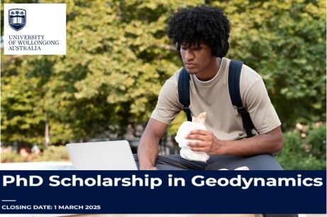 Australia announces a $35,522/year PhD Scholarship for International Students at the University of Wollongong 2025 (Geodynamics)