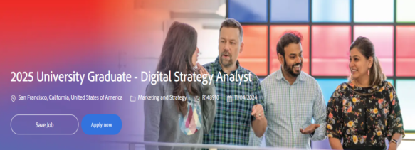 University Graduates can apply for the Digital Strategy Analyst role in Adobe, San Francisco 2025