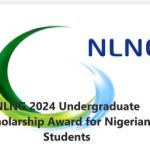 NLNG 2024 Undergraduate Scholarship Award for Nigerian Students