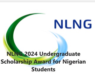 NLNG 2024 Undergraduate Scholarship Award for Nigerian Students