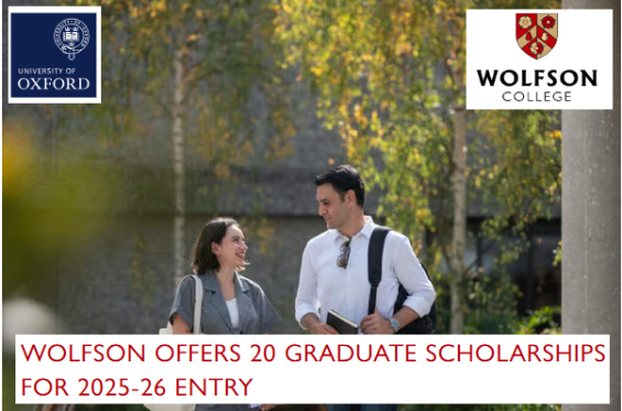 The UK is offering 20 Fully Funded Graduate Scholarships to international Students at Wolfson College (Applications to be submitted to the University of Oxford)