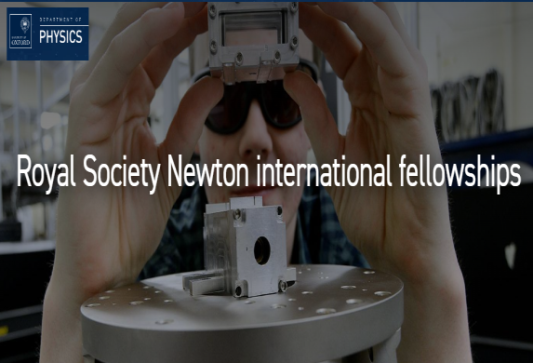 The UK announces the Royal Society Newton International Postdoctoral Fellowships 2025 (Salary support for two years)