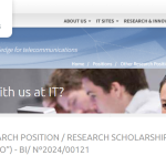 Portugal Invites Applications For The Research Scholarship 2025 at Instituto de Telecomunicações (€1559.64 Monthly Salary)- Apply Now!