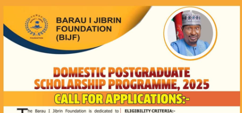 Barau Jibrin Foundation 2025 Domestic Postgraduate Scholarship Program for Nigerian Students- Apply Now!