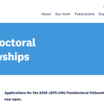 Fully Funded JSPS-UNU Postdoctoral Fellowship Program 2025 for Young Scholars and Policymakers In Japan- Apply!