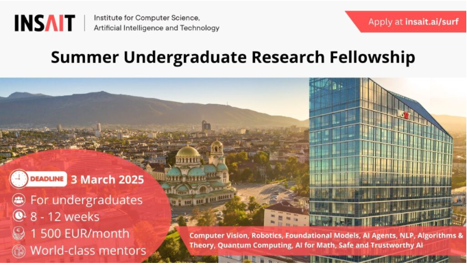 Bulgaria: Summer Undergraduate Research Fellowship 2025 in Computer Science and AI at INSAIT (Fully Funded)