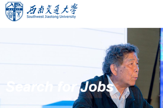 Work and Study in China: Southwest Jiaotong University Calls for Global Talents in 2025