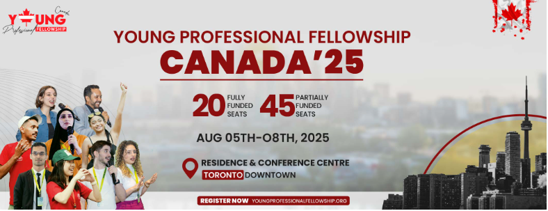 Applications Are Open for the Fully Funded Young Professional Fellowship Canada 2025