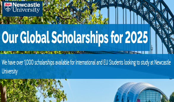 Newcastle University offers over 1,000 Global Scholarships for International Students pursuing their studies in the UK 2025