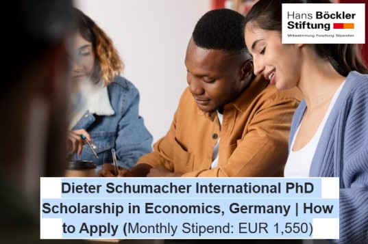 Dieter Schumacher International PhD Scholarship in Economics, Germany | How to Apply (Monthly Stipend: EUR 1,550)