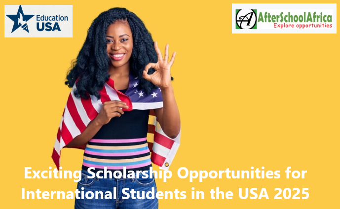 Exciting Scholarship Opportunities for International Students in the USA 2025 (Special Opportunities and Financial Aid)