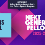 Apply to be a United Nations Foundation Next Generation 2025 Fellow!