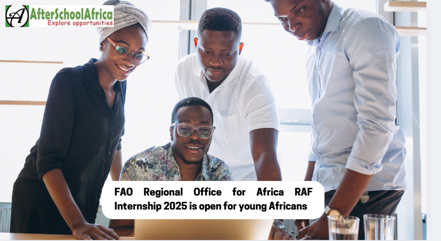 FAO Regional Office for Africa RAF Internship 2025 is open for young Africans