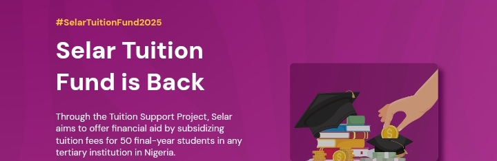 Selar Tuition Fund 2025 For Nigerian Final Year Students (N5,000,000 in tuition support)