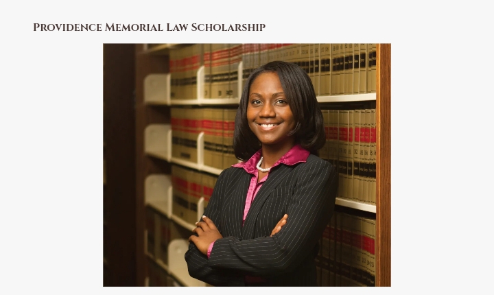 Providence Ebubechi Foundation $1000 Providence Memorial Law Scholarship For African Students 2025