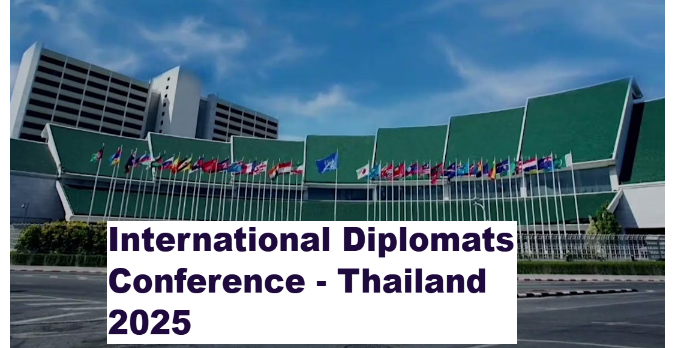 International Diplomats Conference—Thailand 2025