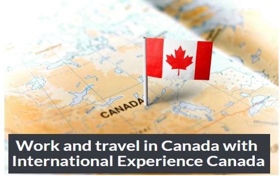 Canada is accepting applications for the 2025 International Experience Canada (IEC) Program (Work Abroad)