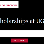 University of Georgia Scholarships 2025: Merit-Based, Need-Based, and Special Programs for Domestic & International Students