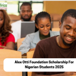 Alex Otti Foundation Scholarship For Nigerian Students 2025